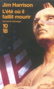 L'Eté où il faillit mourir - Harrison Jim