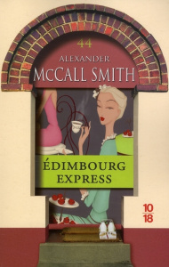 Les Chroniques d'Edimbourg Tome 2 : Edimbourg express - McCall Smith Alexander ; Kern Elisabeth