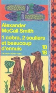 1 cobra, 2 souliers et beaucoup d'ennuis - McCall Smith Alexander ; Kern Elisabeth