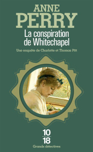 La conspiration de Whitechapel - Perry Anne ; Benita Paul