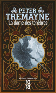 La dame des ténèbres - Tremayne Peter ; Prouteau Hélène