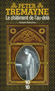 Le châtiment de l'au-delà - Tremayne Peter ; Prouteau Hélène