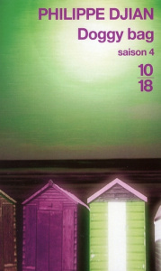 Doggy Bag. Saison 4 - Djian Philippe