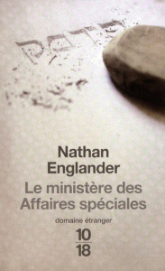 Le ministère des affaires spéciales - Englander Nathan ; Peellaert Elisabeth