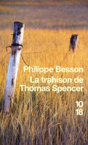 La trahison de Thomas Spencer - Besson Philippe