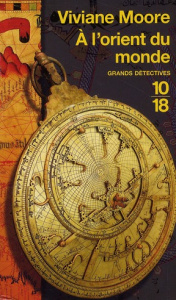 L'épopée des normands de sicile Tome 7 : A l'orient du monde - Moore Viviane