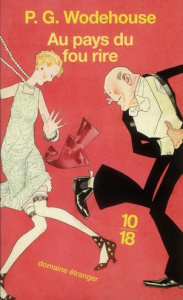 Au pays du fou rire - Wodehouse Pelham Grenville ; Bouloch Anne-Marie