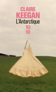 L'antarctique - Keegan Claire ; Odin Jacqueline