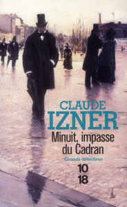 Minuit, impasse du cadran - Izner Claude
