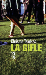 La gifle - Tsiolkas Christos