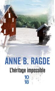 L'héritage impossible - Ragde Anne Birkefeldt ; Renaud Jean