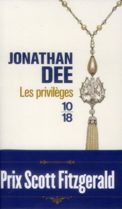 Les privilèges - Dee Jonathan ; Peellaert Elisabeth