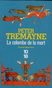 La colombe de la mort - Tremayne Peter ; Prouteau Hélène