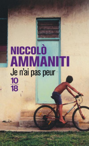 Je n'ai pas peur - Ammaniti Niccolo ; Bouzaher Myriem