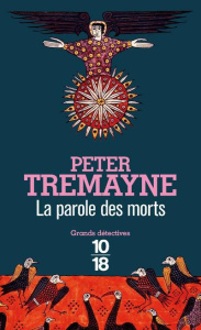 La parole des morts - Tremayne Peter ; Prouteau Hélène