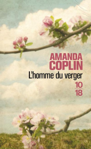 L'homme du verger - Coplin Amanda ; Kiefé Laurence
