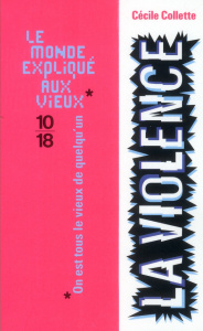 La violence - Collette Cécile