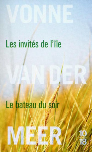 Les invités de l'île - Le bateau du soir - Van der Meer Vonne ; Cunin Daniel