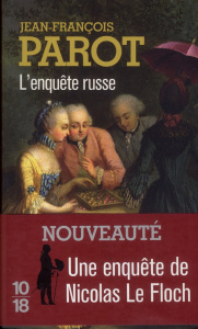 L'enquête russe. Les enquêtes de Nicolas Le Floch, commissaire au Châtelet - Parot Jean-François