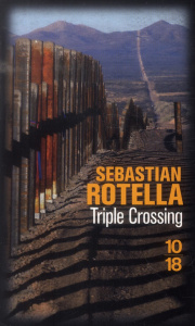 Triple crossing - Rotella Sebastian ; Guitton Anne
