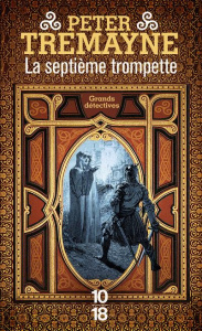 La septième trompette - Tremayne Peter ; Prouteau Hélène
