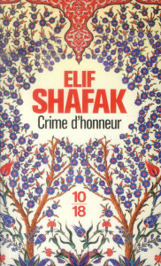 Crime d'honneur - Shafak Elif ; Letellier Dominique