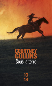 Sous la terre - Collins Courtney ; Abrams Erika