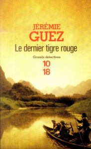 Le dernier tigre rouge - Guez Jérémie