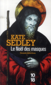 Le Noël des masques - Sedley Kate ; Derblum Corine