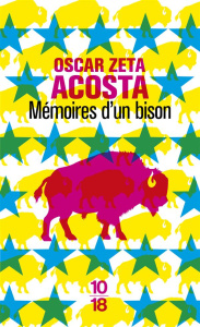 Mémoires d'un bison - Acosta Oscar Zeta