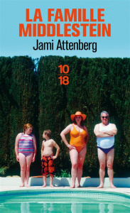 La famille Middlestein - Attenberg Jami ; Reignier-Guerre Karine
