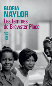 Les femmes de Brewster Place - Naylor Gloria ; Bourguignon Claude