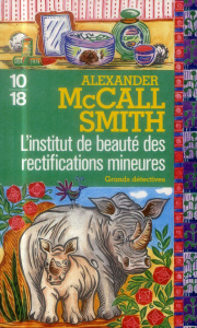L'institut de beauté des rectifications mineures - McCall Smith Alexander ; Kern Elisabeth