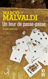 Un tour de passe-passe - Malvadi Marco ; Bauer Nathalie