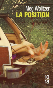La position - Wolitzer Meg ; Nasalik Madeleine