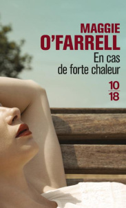 En cas de forte chaleur - O'Farrell Maggie ; Valencia Michèle