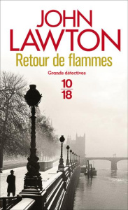 Retour de flammes - Lawton John ; Carrière Anne-Marie
