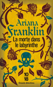 La morte dans le labyrinthe - Franklin Ariana ; Hugon Vincent