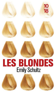 Les blondes - Schultz Emily ; Fontaine Eric