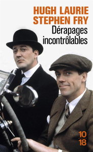Dérapages incontrôlables - Laurie Hugh ; Fry Stephen ; Sarda Yves