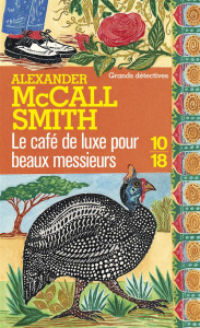 Le café de luxe pour beaux messieurs - McCall Smith Alexander ; Kern Elisabeth