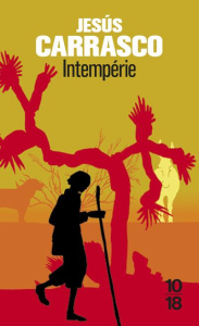 Intempérie - Carrasco Jesùs ; Vila Casas Marie