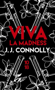 Viva la Madness - Connolly J-J ; Pointeau Fabrice