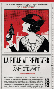 La fille au revolver - Stewart Amy ; Kern Elisabeth