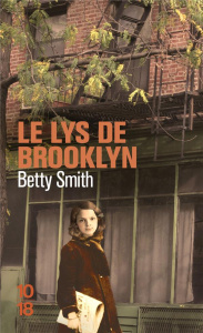 Le lys de Brooklyn - Smith Betty ; Beerblock Maurice