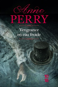 Vengeance en eau froide - Perry Anne ; Bertrand Florence