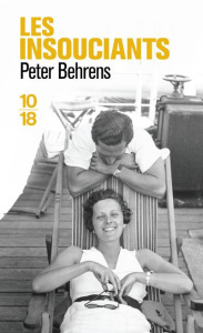 Les insouciants - Behrens Peter ; Chapman Isabelle