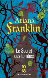 Le secret des tombes - Franklin Ariana ; Merle Jean-François