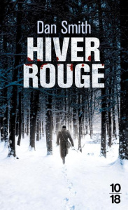 Hiver rouge - Smith Dan ; Nicolas Caroline