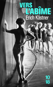 Vers l'abîme - Kästner Erich ; Gepner Corinna
